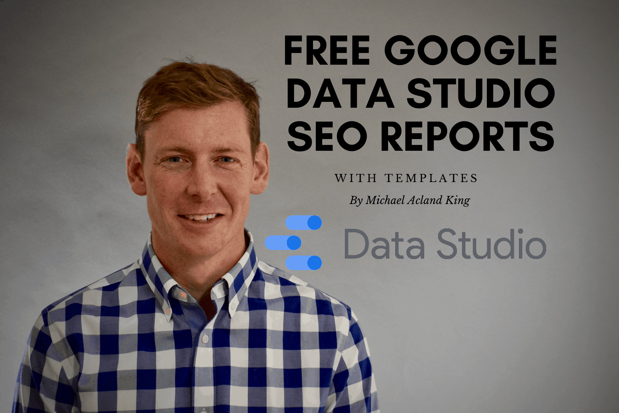 Google Data Studio SEO Report